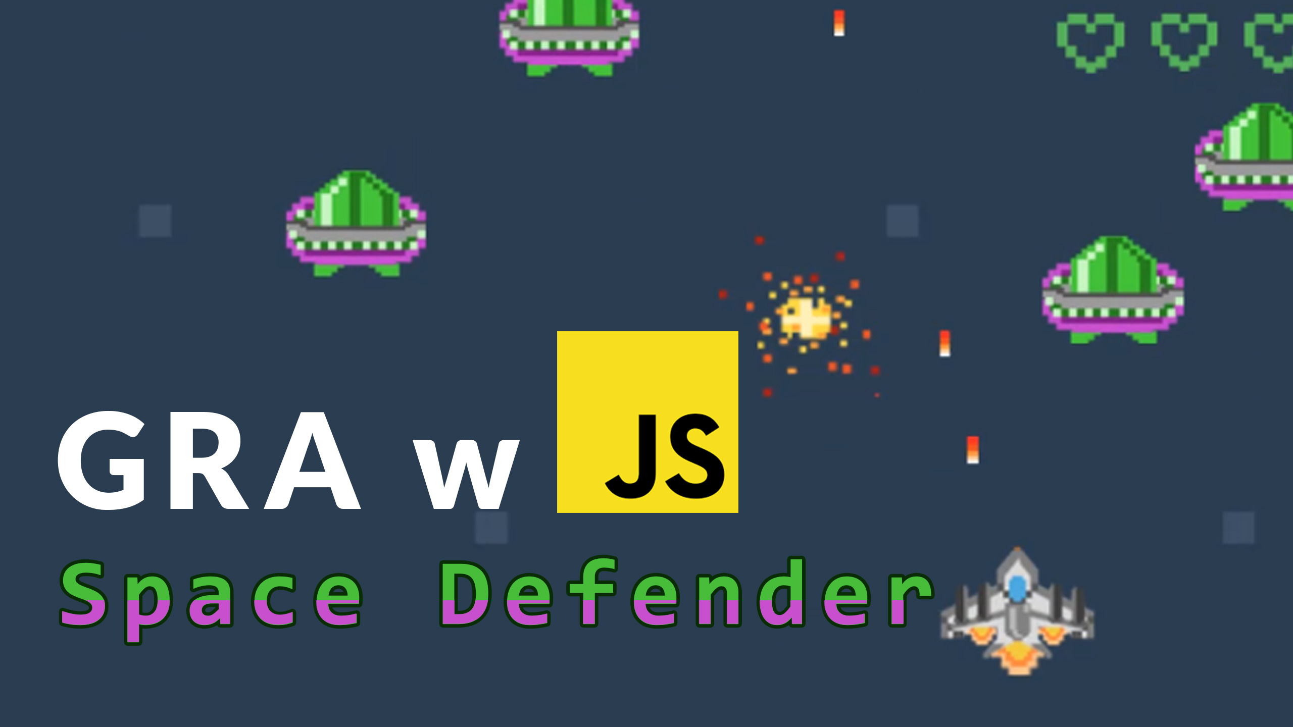 Gra w JS "Space Defender"