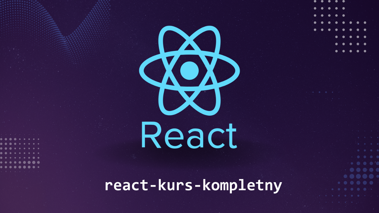 React - kurs kompletny
