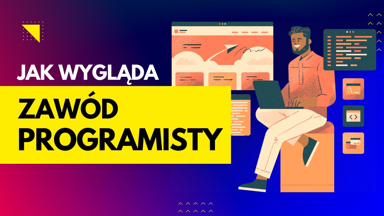 Jak wygląda zawód Programisty