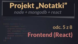 projekt notatnik 5 frontend komponenty 300x169 - projekt-notatnik---5-frontend-komponenty