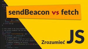 sendbeacon fetch 300x169 - sendbeacon-fetch